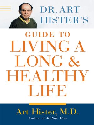 cover image of Dr. Art Hister's Guide to Living a Long and Healthy Life